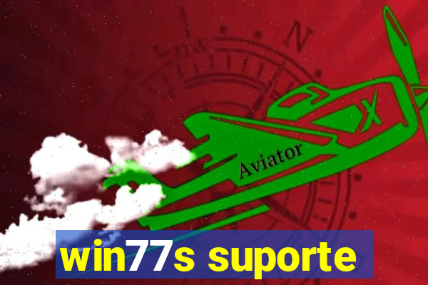 win77s suporte